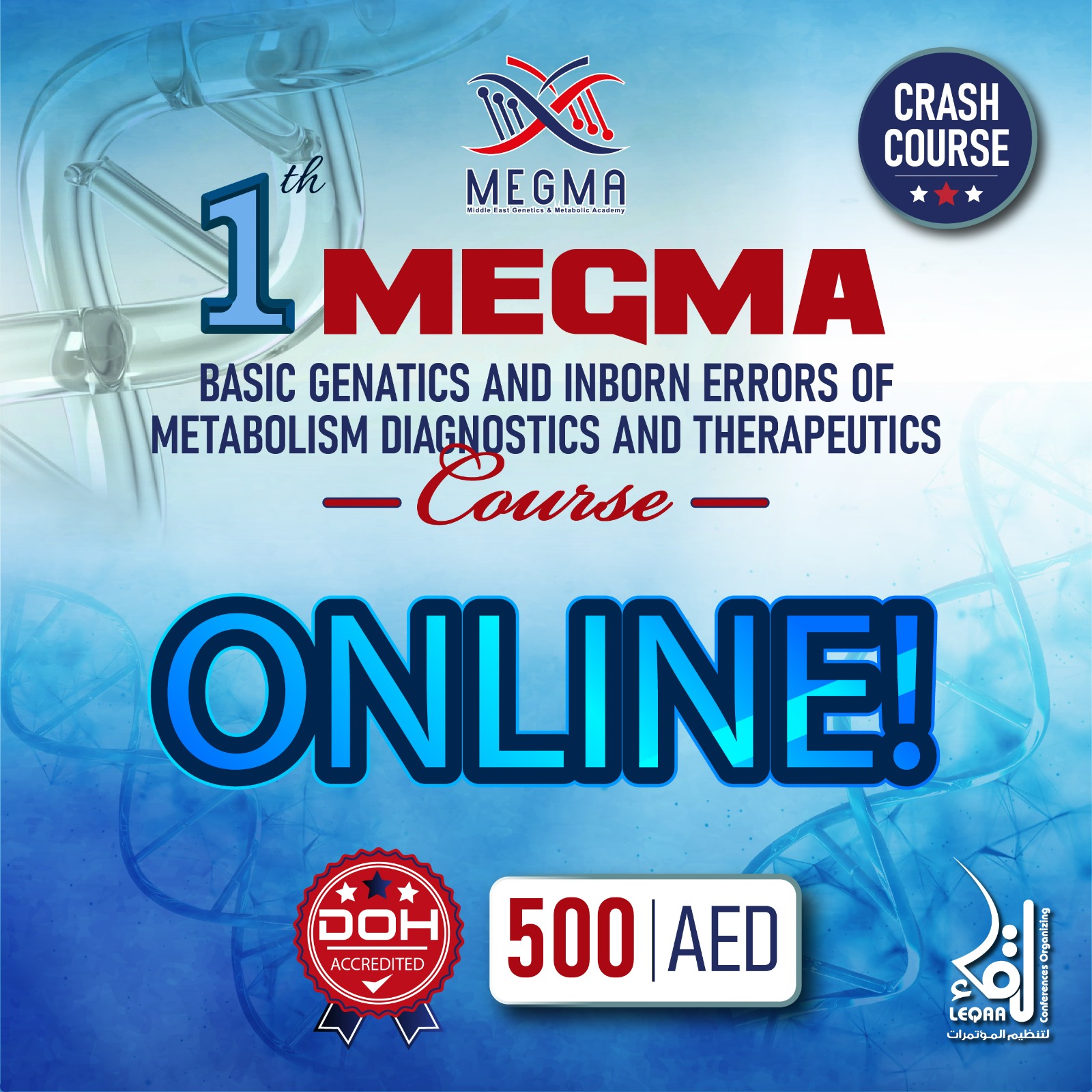 MEGMA Basic Genetics and Inborn Errors of Metabolism Diagnostics and Therapeutics Course