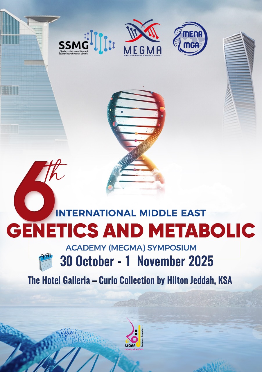 6th International Middle East Genetic and Metabolic (MEGMA) Poster